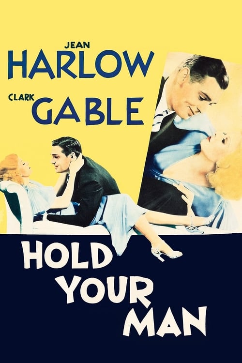 Hold Your Man - Movie Poster Hold Your Man - Movie Poster