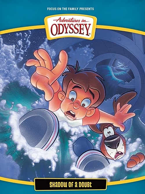 Adventures in Odyssey: Shadow of a Doubt - Movie Poster Adventures in Odyssey: Shadow of a Doubt - Movie Poster