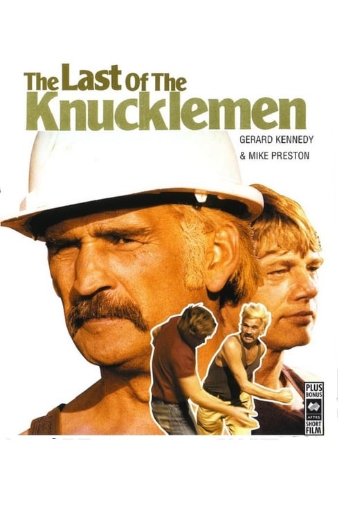 The Last of the Knucklemen - Movie Poster The Last of the Knucklemen - Movie Poster