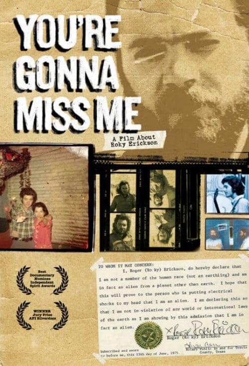 You're Gonna Miss Me: A Film About Roky Erickson - Movie Poster You're Gonna Miss Me: A Film About Roky Erickson - Movie Poster