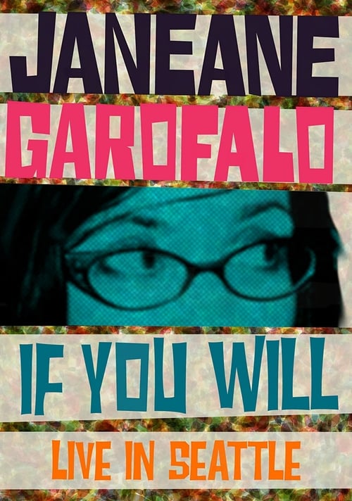 Janeane Garofalo: If You Will - Movie Poster