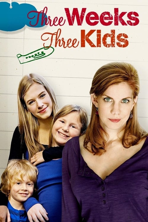 Three Weeks, Three Kids - Movie Poster Three Weeks, Three Kids - Movie Poster