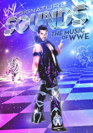 Signature Sounds: The Music of WWE - Movie Poster Signature Sounds: The Music of WWE - Movie Poster