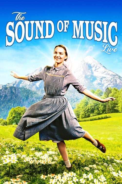 The Sound of Music Live! - Movie Poster The Sound of Music Live! - Movie Poster