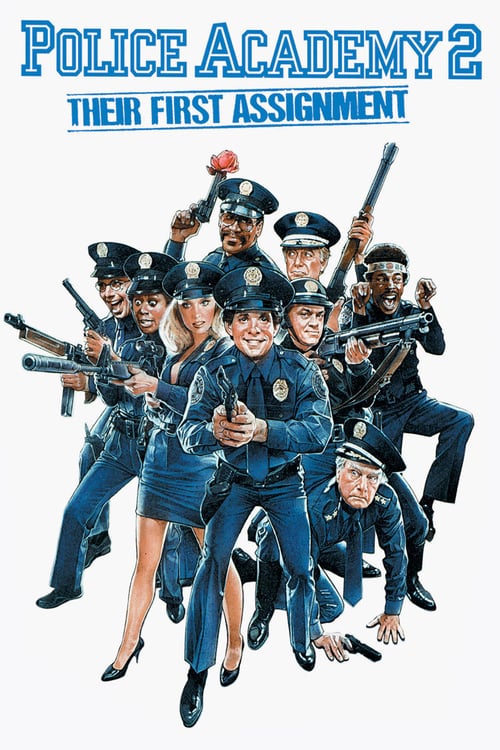 Police Academy 2: Their First Assignment - Movie Poster Police Academy 2: Their First Assignment - Movie Poster