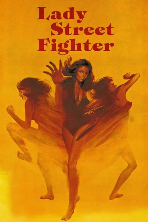 Lady Street Fighter - Movie Poster Lady Street Fighter - Movie Poster
