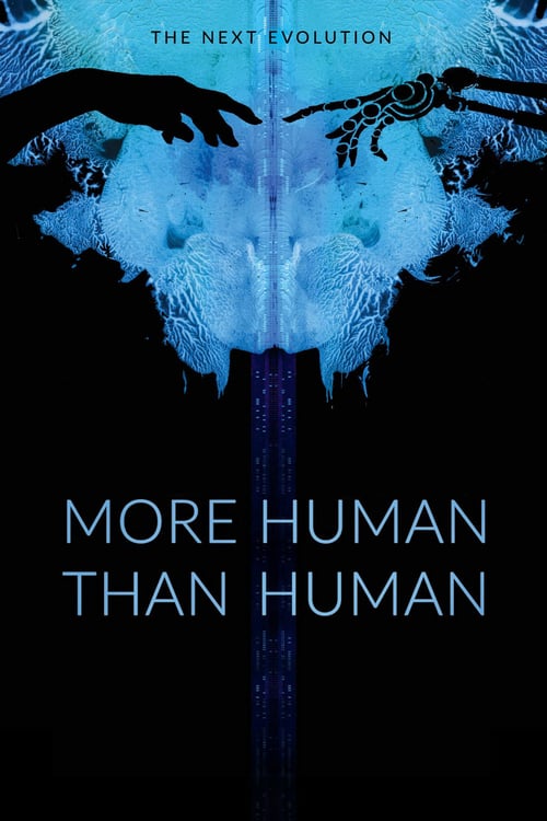 More Human Than Human - Movie Poster More Human Than Human - Movie Poster