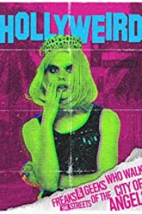 Hollyweird - Movie Poster Hollyweird - Movie Poster