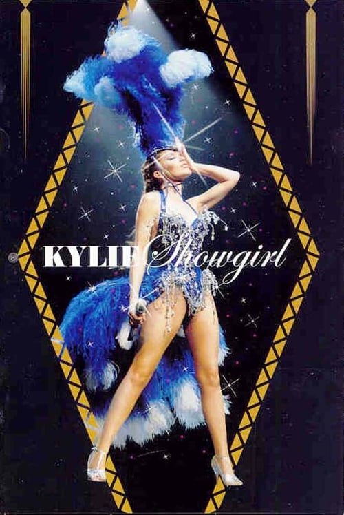 Kylie Minogue: Showgirl - Movie Poster