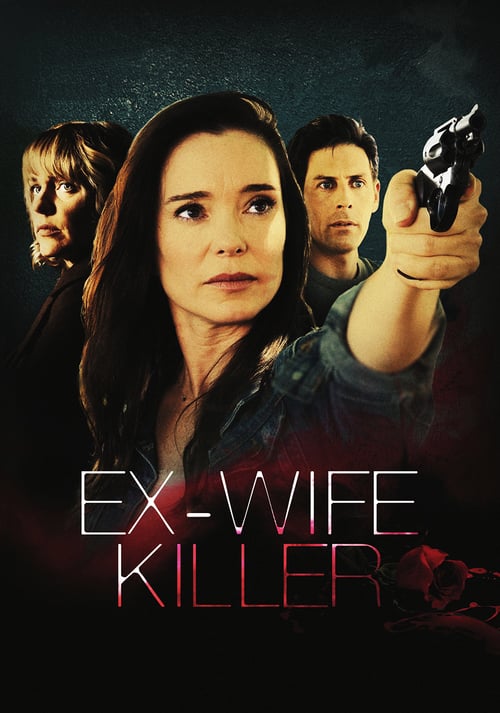 Ex-Wife Killer - Movie Poster Ex-Wife Killer - Movie Poster