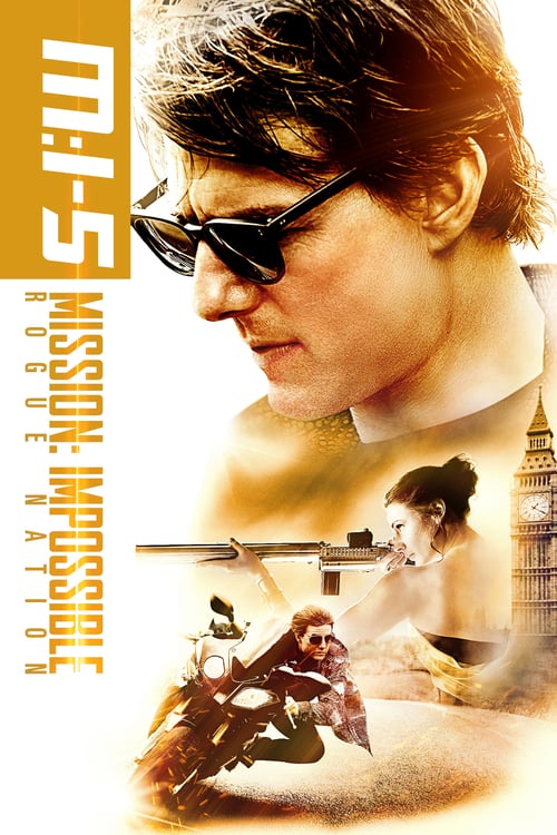 Mission: Impossible - Rogue Nation - Movie Poster Mission: Impossible - Rogue Nation - Movie Poster
