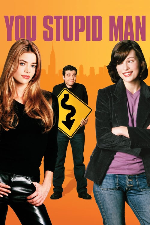 You Stupid Man - Movie Poster You Stupid Man - Movie Poster