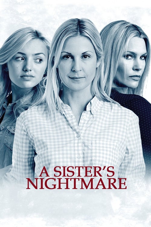 A Sister's Nightmare - Movie Poster A Sister's Nightmare - Movie Poster