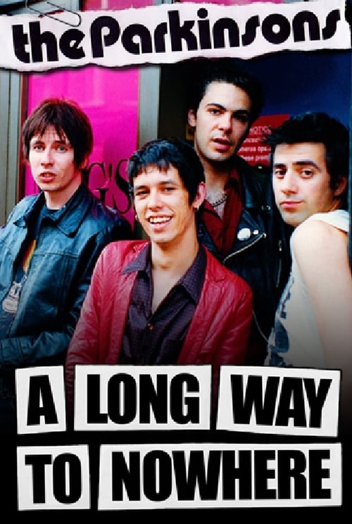 The Parkinsons: A Long Way to Nowhere - Movie Poster The Parkinsons: A Long Way to Nowhere - Movie Poster