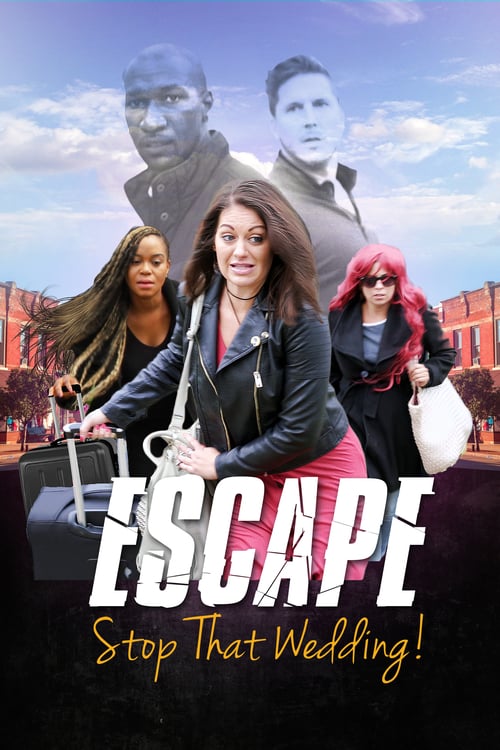 Escape - Stop That Wedding - Movie Poster Escape - Stop That Wedding - Movie Poster