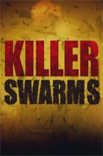 Killer Swarms - Movie Poster Killer Swarms - Movie Poster