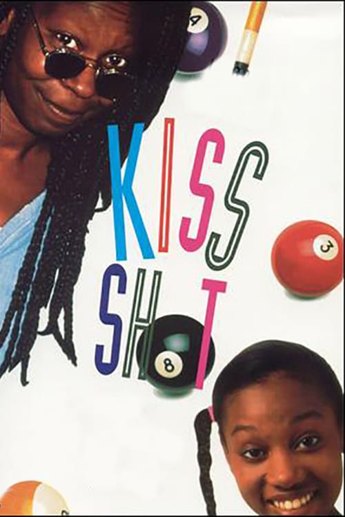 Kiss Shot - Movie Poster Kiss Shot - Movie Poster