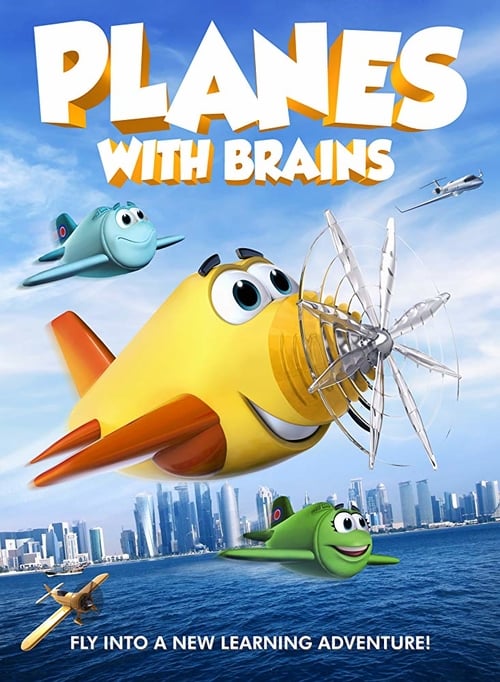 Planes with Brains - Movie Poster Planes with Brains - Movie Poster