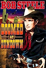Doomed at Sundown - Movie Poster Doomed at Sundown - Movie Poster