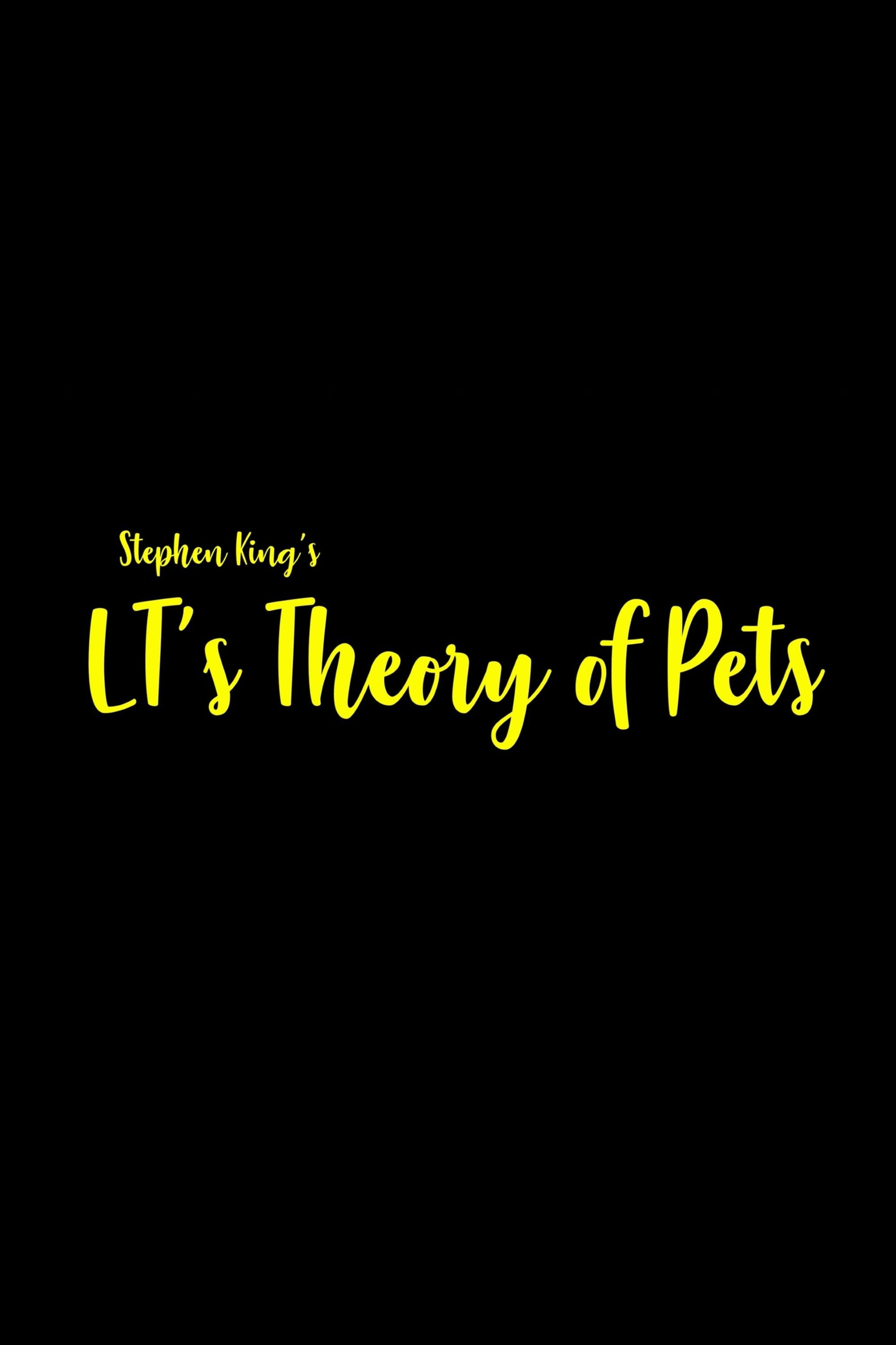 LT's Theory of Pets - Movie Poster LT's Theory of Pets - Movie Poster