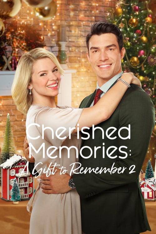 Cherished Memories: A Gift to Remember 2 - Movie Poster Cherished Memories: A Gift to Remember 2 - Movie Poster