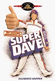 The Extreme Adventures of Super Dave - Movie Poster