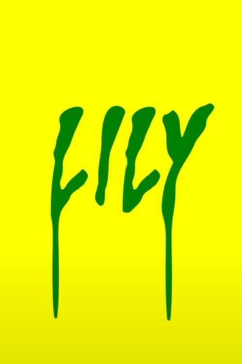 Lily - Movie Poster Lily - Movie Poster