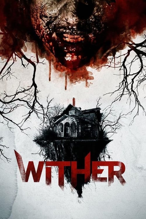 Wither - Movie Poster Wither - Movie Poster