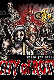 City of Rott - Movie Poster City of Rott - Movie Poster