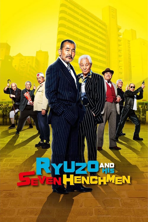 Ryuzo and the Seven Henchmen - Movie Poster Ryuzo and the Seven Henchmen - Movie Poster