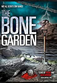 The Bone Garden - Movie Poster The Bone Garden - Movie Poster
