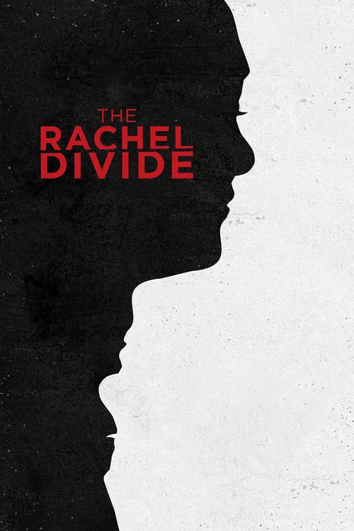 The Rachel Divide - Movie Poster The Rachel Divide - Movie Poster