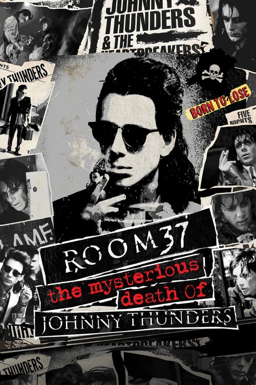 Room 37 - The Mysterious Death of Johnny Thunders - Movie Poster Room 37 - The Mysterious Death of Johnny Thunders - Movie Poster