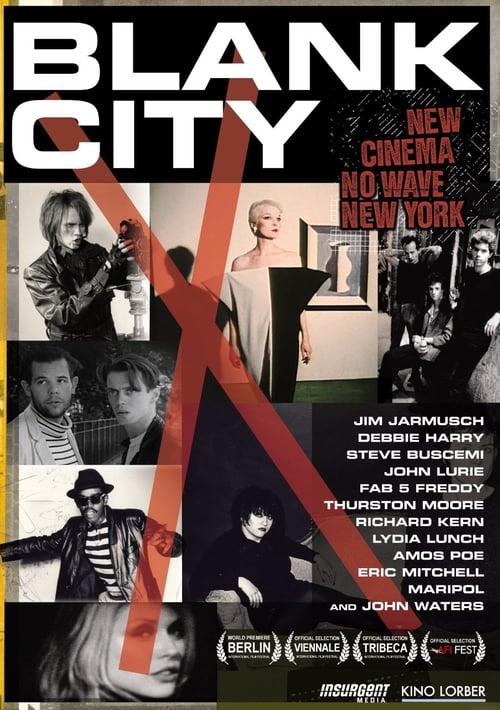 Blank City - Movie Poster Blank City - Movie Poster