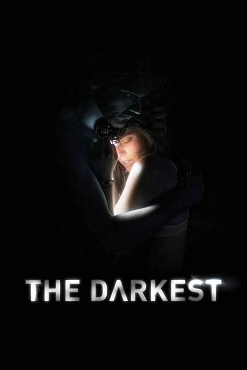 The Darkest - Movie Poster The Darkest - Movie Poster