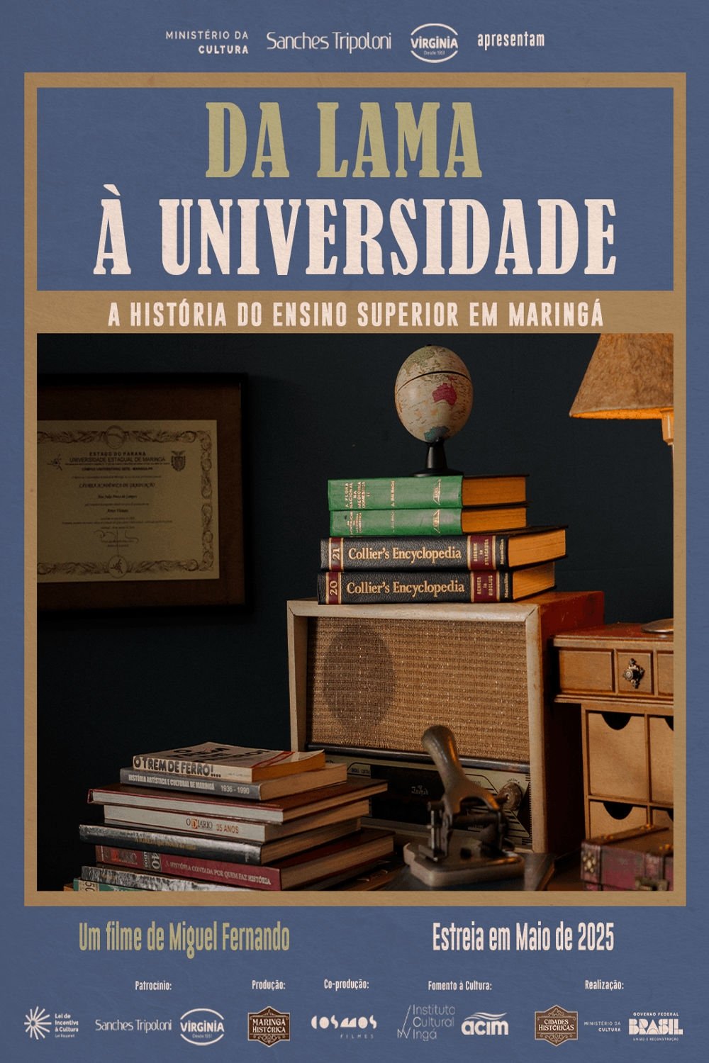 From Mud to University: The History of Higher Education in Maringá - Movie Poster From Mud to University: The History of Higher Education in Maringá - Movie Poster