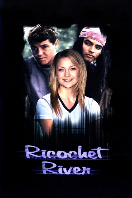 Ricochet River - Movie Poster Ricochet River - Movie Poster