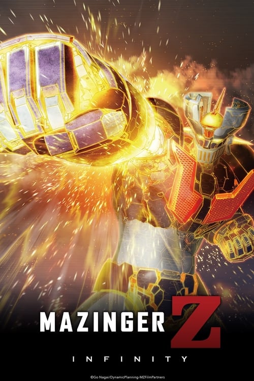 Mazinger Z: Infinity - Movie Poster Mazinger Z: Infinity - Movie Poster
