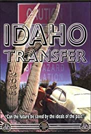 Idaho Transfer - Movie Poster
