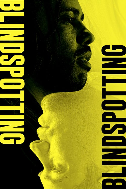 Blindspotting - Movie Poster Blindspotting - Movie Poster