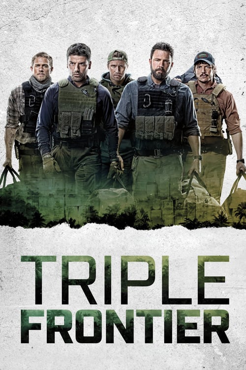 Triple Frontier - Movie Poster Triple Frontier - Movie Poster