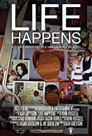 Life Happens - Movie Poster Life Happens - Movie Poster