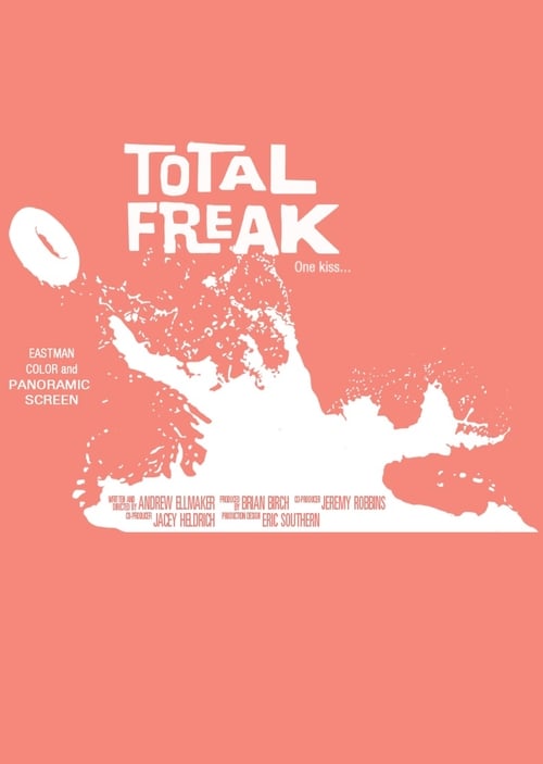 Total Freak - Movie Poster Total Freak - Movie Poster