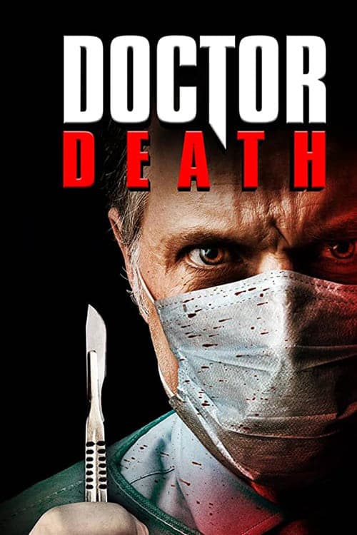Doctor Death - Movie Poster Doctor Death - Movie Poster