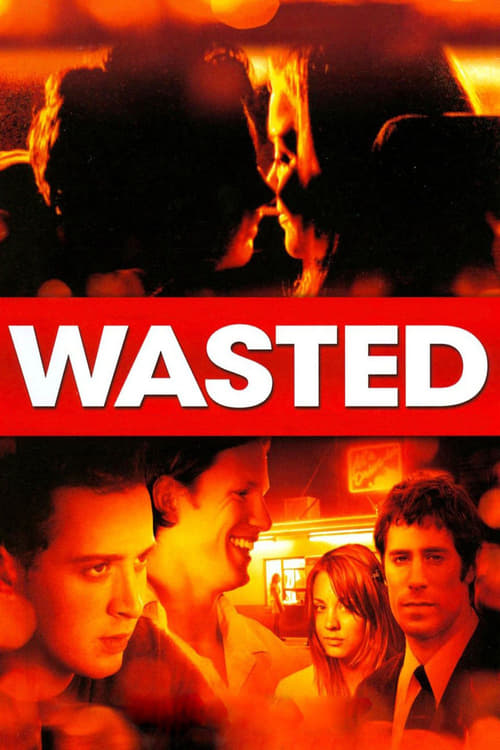 Wasted - Movie Poster Wasted - Movie Poster