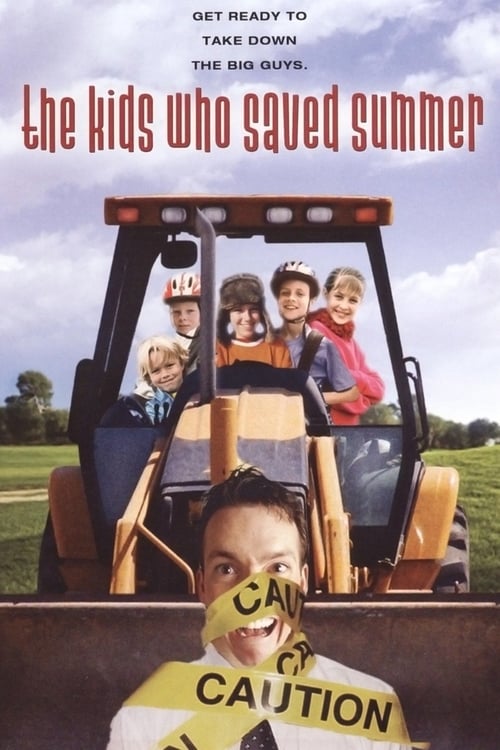 The Kids Who Saved Summer - Movie Poster