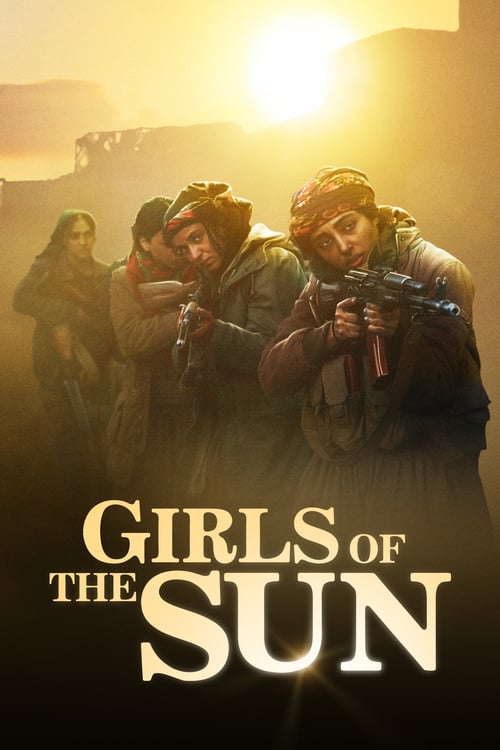 Girls of the Sun - Movie Poster Girls of the Sun - Movie Poster