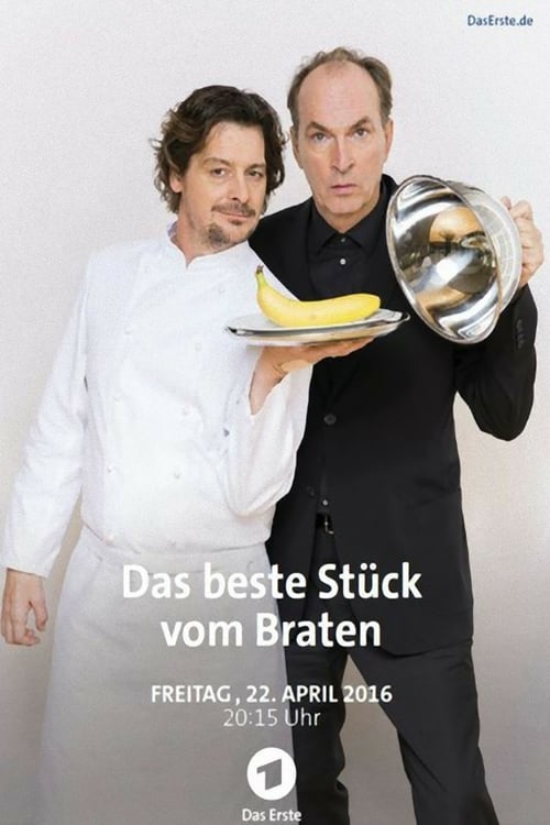 Das beste Stück vom Braten - Movie Poster