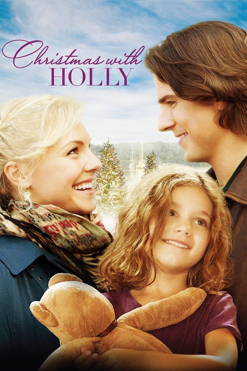 Christmas with Holly - Movie Poster Christmas with Holly - Movie Poster