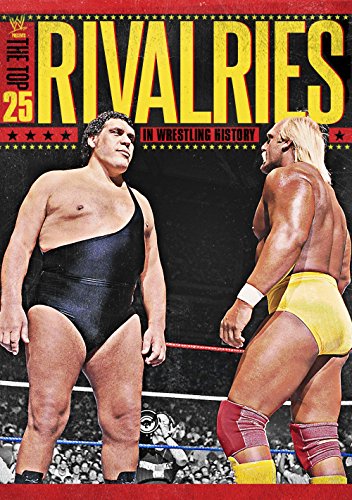 WWE: The Top 25 Rivalries in Wrestling History - Movie Poster WWE: The Top 25 Rivalries in Wrestling History - Movie Poster